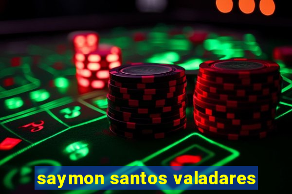 saymon santos valadares